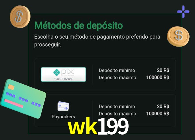O cassino wk199 oferece uma grande variedade de métodos de pagamento